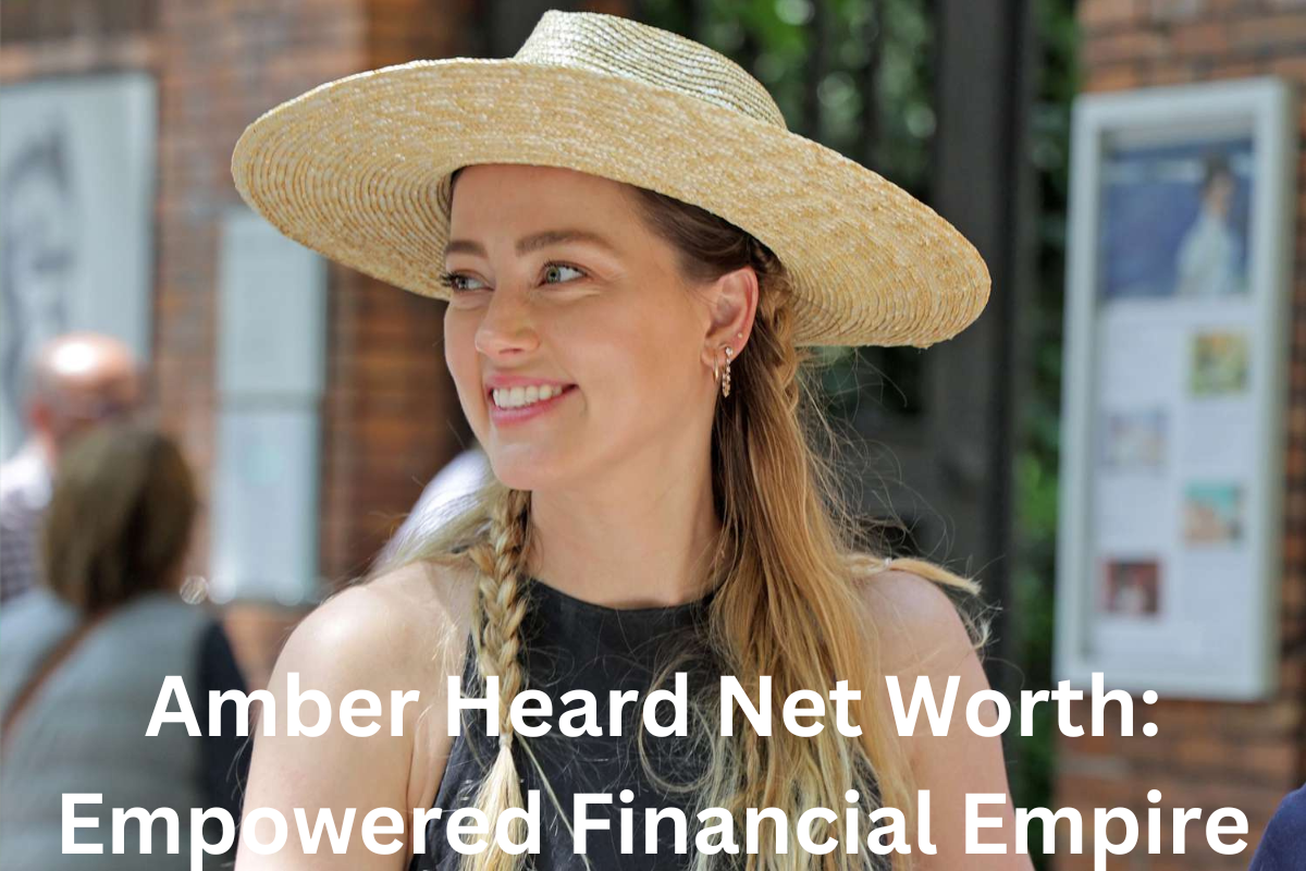 Amber Heard Net Worth: Empowered Financial Empire